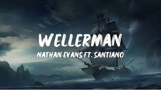 Wellerman  Nathan Evans and Santiano full lyrics [upl. by Eveam679]