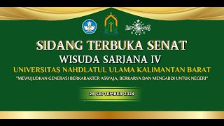 WISUDA SARJANA IV UNIVERSITAS NAHDLATUL ULAMA KALIMANTAN BARAT 2024 [upl. by Neersin40]