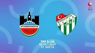 TFF 2 Lig Beyaz Grup  Diyarbekir Spor AŞ  Bursaspor [upl. by Ahsikar]