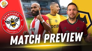 BRENTFORD VS WOLVES  MATCH PREVIEW [upl. by Broddy]