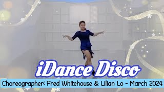 IDANCE DISCO LINE DANCE  LilianLoLine amp Fred white house  March 2024 [upl. by Shifra]