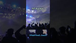 Part2 Celebrity Night in NIt Rourkela  Iktara song  Concert amittrivedi djnight nitrourkela [upl. by Conlon]