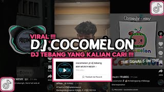 DJ COCOMELON REMIX DJ TEBANG VIRAL TIKTOK 2023 JJ COCOMELON REMIX [upl. by Shriner170]