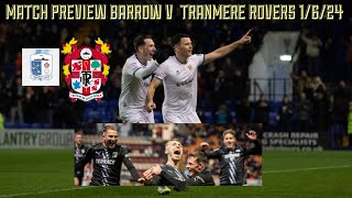 MATCH PREVIEW BARROW V TRANMERE CAN TRANMERE GO 5 GAMES UNBEATEN [upl. by Eimrots]