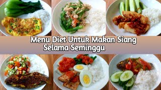 PORSI DIET MAKAN SIANG SELAMA SEMINGGU  Diet Santuy Deficit Kalori [upl. by Varden]