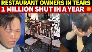 Restaurant Owners in Tears 70 Closure Rate for China’s Restaurants 1 Million Shut in a Year [upl. by Audi554]