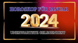 Horoskop für Januar 2024  für jedes Tierkreiszeichen  ein Monat der Möglichkeiten [upl. by Enytsuj]