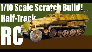 WW2 Hanomag 251Halftrack RC Tank Scratch Build  Part 3  Tamiya Kit Model Reveal [upl. by Maurizio446]