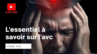 Ce quil faut savoir sur laccident vasculaire cérébral AVC [upl. by Nylsirhc809]