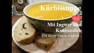 Kürbissuppe mit Ingwer und Kokosmilch nach Tim Mälzerein klein wenig anders [upl. by Yrret827]