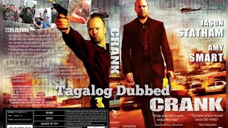 Crank 2006 Tagalog Dubbed [upl. by Einre578]