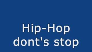 HipHop dont stop [upl. by Cohleen26]