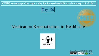 CPHQ exam prep  Medication Reconciliation in Healthcare [upl. by Icat796]