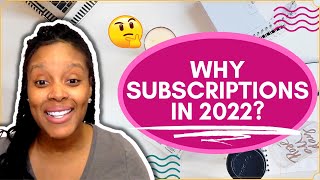 Why You Should Start a Subscription Box Business in 2022  No More One off Sales [upl. by Haag]