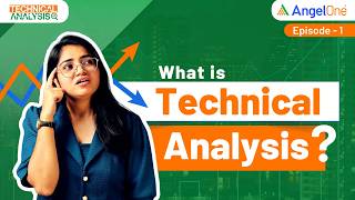 Episode 1 What is Technical Analysis and Why is it Important Angel One [upl. by Furey719]