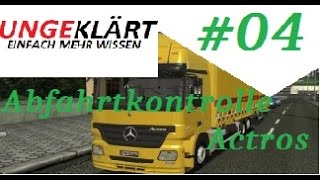 Abfahrtkontrolle 04 Dekra  Actros  Neu  Prüfung  RICHTIG [upl. by Mick]