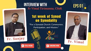 🇬🇧 EP1 Interview with Fr Vimal Tirimanna CSsR on the Theme of Synod on Synodality [upl. by Lisk3]