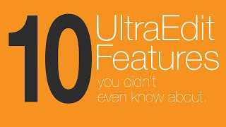 10 UltraEdit features you didnt even know about [upl. by Eimot]