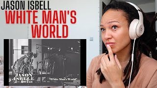 You Ready to Hear This  Jason Isbell and the 400 Unit  White Mans World REACTION [upl. by Anilrahc14]