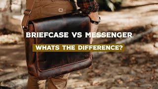 Whats the Difference Between a Briefcase bag vs a Messenger Bag [upl. by Ludie]