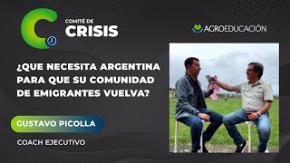 ¿Que necesita Argentina para que su comunidad de emigrantes vuelva  Gustavo Picolla [upl. by Adnoraj494]