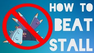 How to Beat Pokemon Stall Teams Made Easy [upl. by Brown]