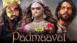 Padmavati  official Ranveer singh  Shahid kapoor  Deepika Padukone  Full movie HD ranveersingh [upl. by Ott]