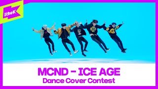 MCND  ICE AGE 댄스커버 컨테스트  엠씨엔디 아이스에이지mirrored ver  1theK Dance Cover Contest  캐슬제이 빅 민재 휘준 윈 [upl. by Coopersmith137]