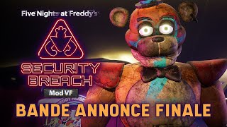 FIVE NIGHTS AT FREDDYS  SECURITY BREACH  MOD VF Bande Annonce Finale [upl. by Dempstor720]