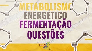 Metabolismo Energético  Fermentação  Questões [upl. by Werna]