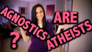 Agnostics ARE Atheists [upl. by Aneleh]