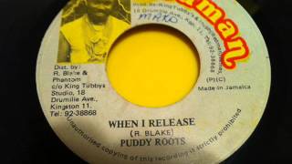 Puddy Roots  When I Release  7 inch  1985 [upl. by Celinka540]