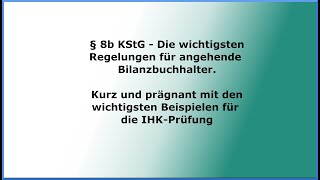 § 8b KStG  Die wichtigsten Regelungen für angehende Bilanzbuchhalter [upl. by Meeharb]