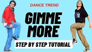 Gimme More Reels Dance Trend Tutorial  Gimme More Instagram Dance Trend Tutorial [upl. by Nyltyak]