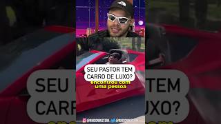 o pastor deu a melhor desculpa pra ter um carro de luxo kkkkk [upl. by Aetnahc926]