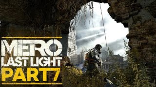 Metro Last Light Gameplay Part 7 [upl. by Itnahsa]