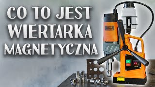 Co to jest wiertarka magnetyczna [upl. by Akener537]