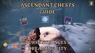 Ascendant Chests Dreaming City in Destiny 2 Curse is Strongest gaming games helpvideos destiny2 [upl. by Petronella82]