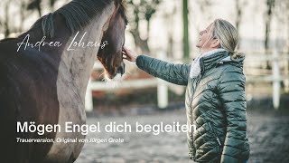 Mögen Engel dich begleiten  Trauerversion gesungen von Andrea Lohaus  Anisha Cay [upl. by Audry]