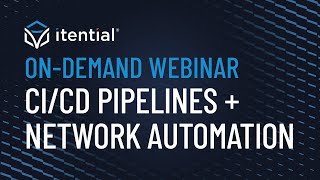 How to Get Started Integrating CICD Pipelines into Network Automation amp Orchestration [upl. by Kooima681]