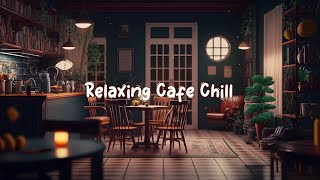 Relaxing Cafe Chill ☕ Cozy Autum Coffee Shop  Lofi Hip Hop Mix to Study  Work  Relax ☕ Lofi Café [upl. by Jeremy]