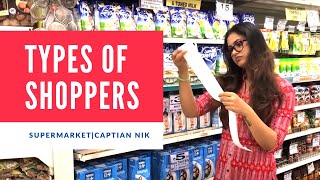 Different Types of Shoppers  Captain Nick [upl. by Edualc]