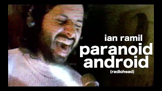 Paranoid Android  Live Ian Ramil Ainda em Casa  Outubro 2020 [upl. by Gnik274]