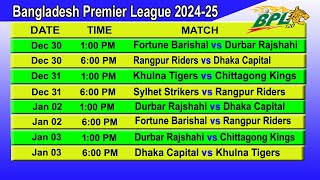 Bangladesh Premier League 202425 Full Schedule amp Time Table  STARTIN DATE 30122024 [upl. by Rimola424]