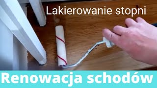 Lakierowanie schodów dębowych Renowacja schodów lakierowanie stopni [upl. by Maxi]