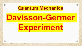 Davisson Germer Experiment [upl. by Anaugahs135]