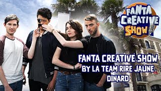 FANTA CREATIVE SHOW BY LA TEAM RIRE JAUNE [upl. by Cathyleen]