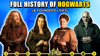 History of Hogwarts amp All 4 Founders Slytherin Gryffindor Hufflepuff Ravenclaw  Harry Potter [upl. by Ehtylb]