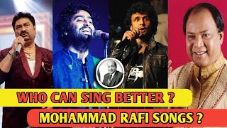 Who Can Sing Better To Md Rafi Songs Mohammad Rafi  Ft S Nigam A Singh Md Aziz JAli K Sanu🔥 [upl. by Ellenohs]