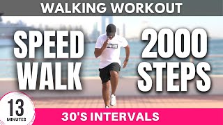 Speed Walk at Home Workout  2000 steps in 13 minutes  Walking [upl. by Wes]